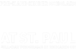 Pre-K and Kinder Scholars Belong at St. Paul. Full-Day programs in Richardson